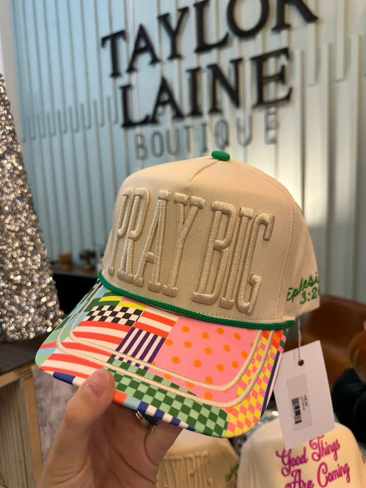 Pray Big Hat