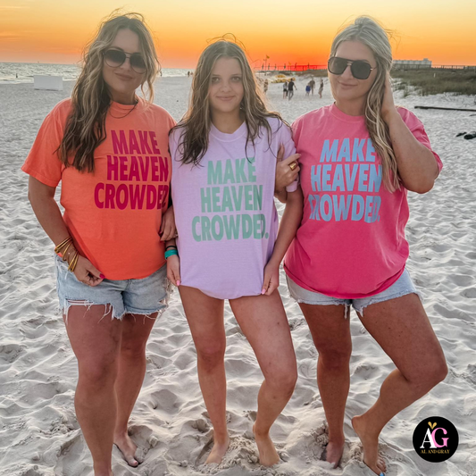 Make Heaven Crowded